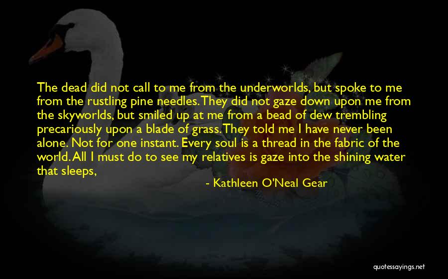 Kathleen O'Neal Gear Quotes 950027 Kathleen O'Neal Gear Quotes 950027