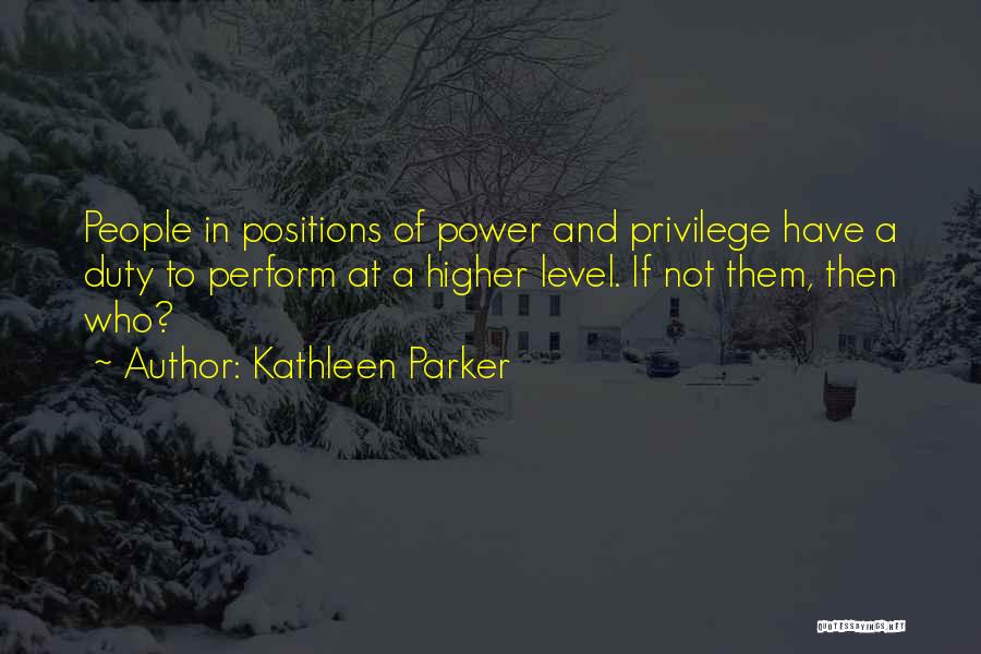 Kathleen Parker Quotes 1178031