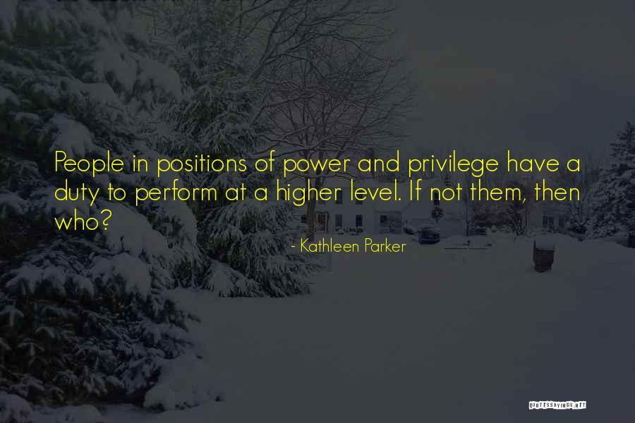 Kathleen Parker Quotes 1178031