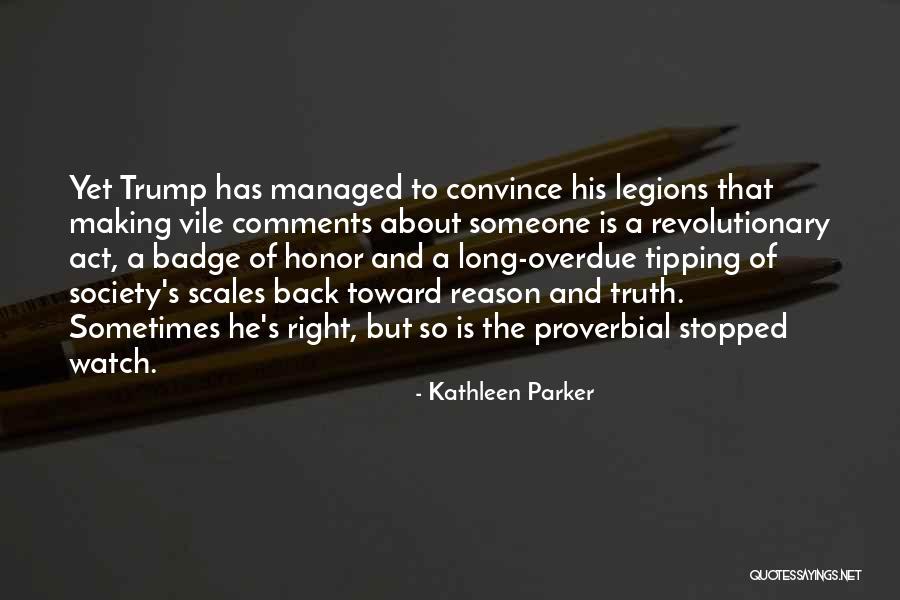 Kathleen Parker Quotes 1409892