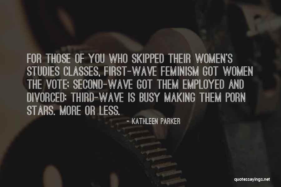 Kathleen Parker Quotes 1512464