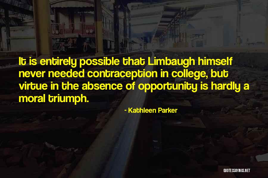 Kathleen Parker Quotes 876567