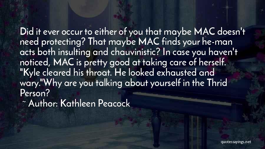 Kathleen Peacock Quotes 110008