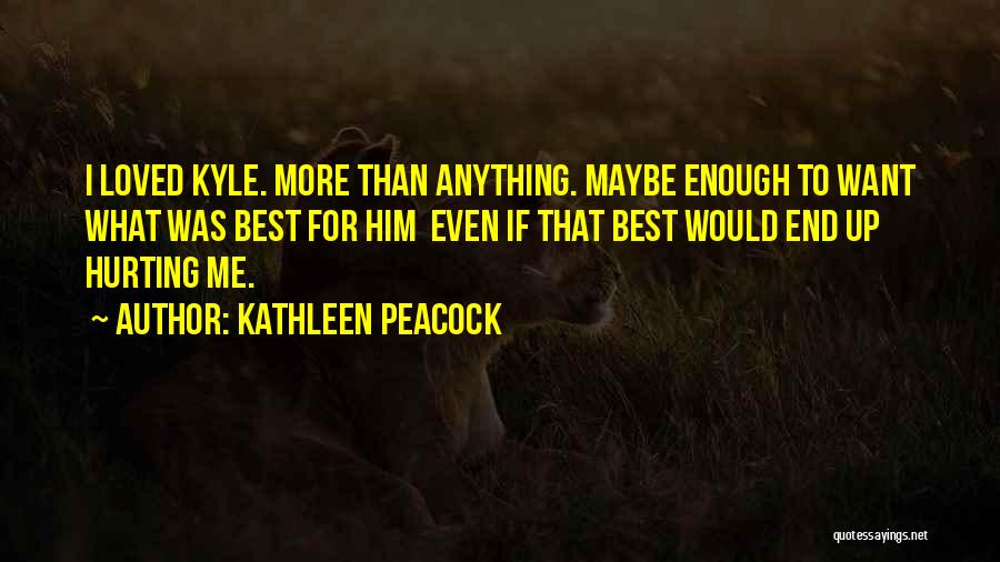 Kathleen Peacock Quotes 162709