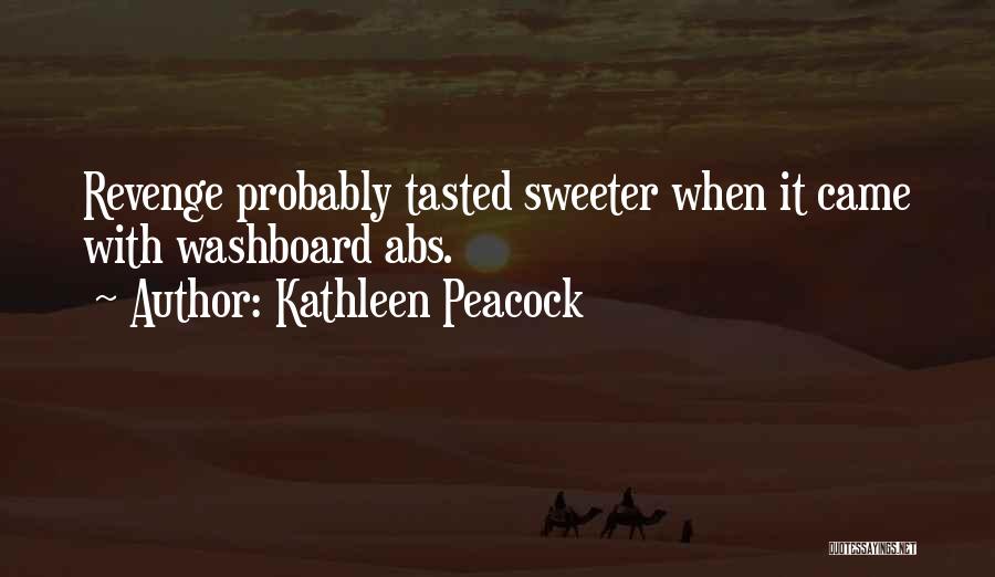 Kathleen Peacock Quotes 1658036