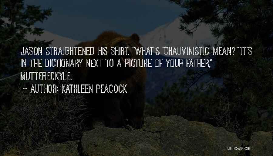 Kathleen Peacock Quotes 2252442