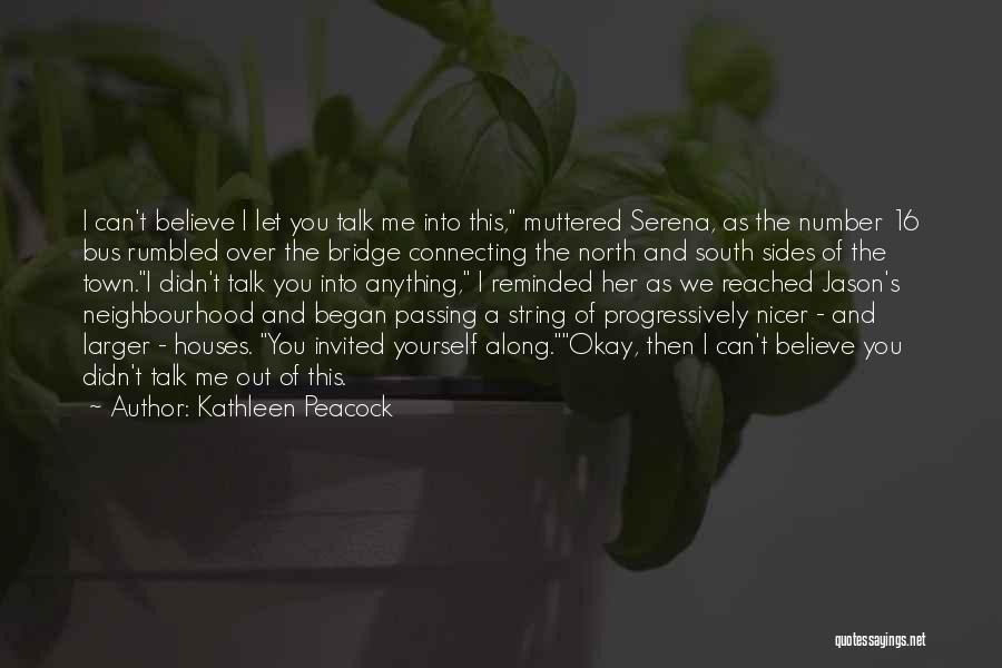 Kathleen Peacock Quotes 807800