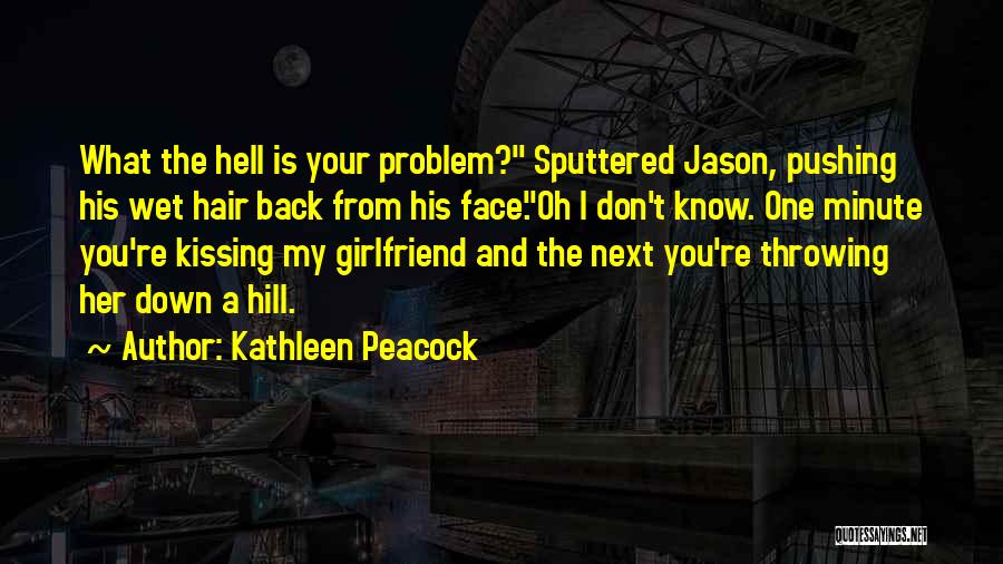 Kathleen Peacock Quotes 955067