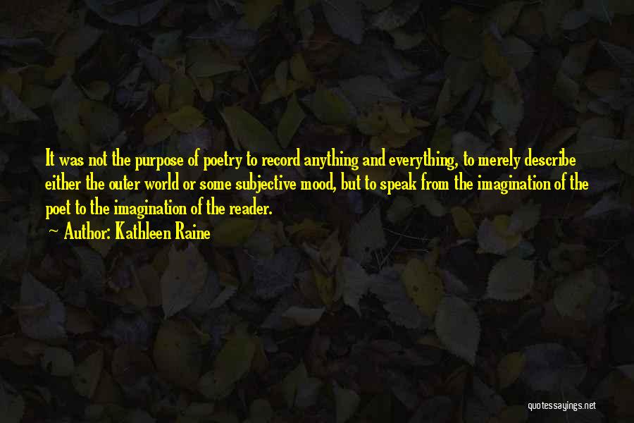 Kathleen Raine Quotes 598815