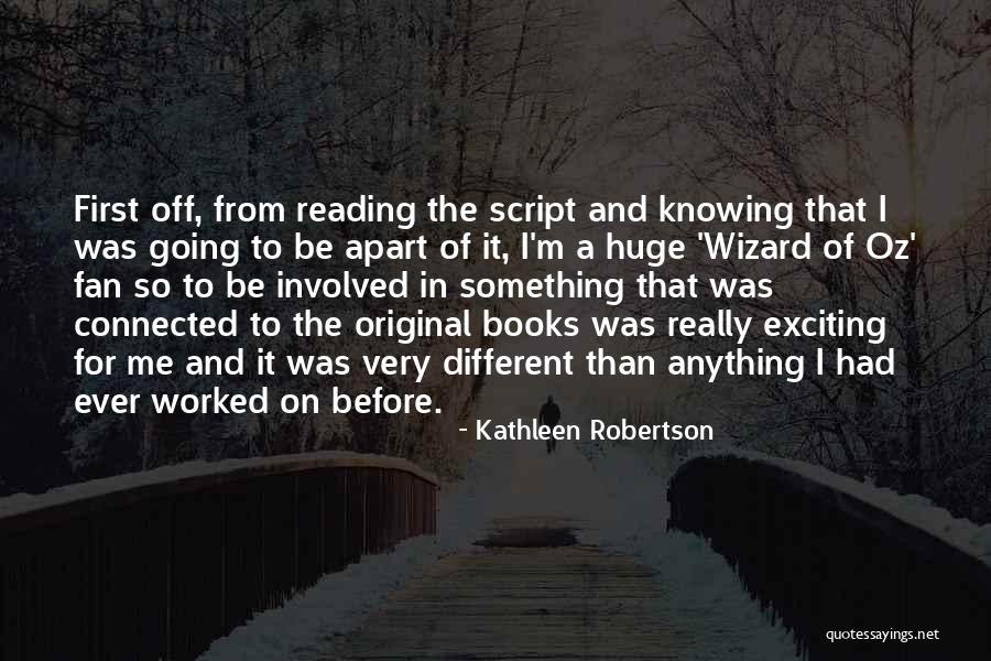 Kathleen Robertson Quotes 1174795 Kathleen Robertson Quotes 1174795
