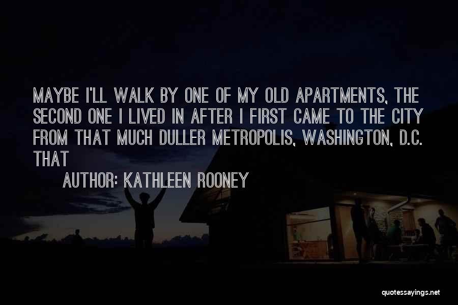 Kathleen Rooney Quotes 1323340