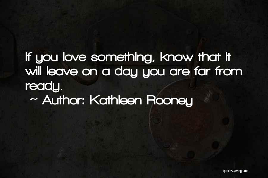 Kathleen Rooney Quotes 1438194