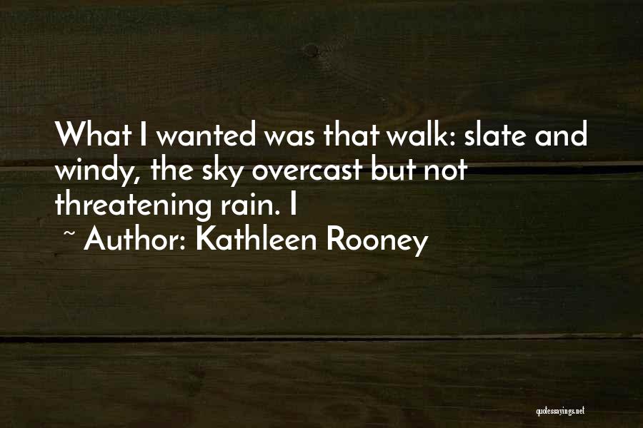 Kathleen Rooney Quotes 293068