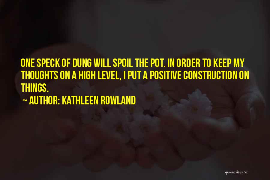 Kathleen Rowland Quotes 414949