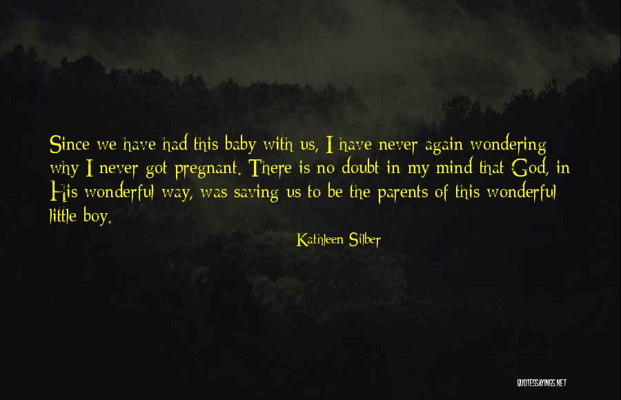 Kathleen Silber Quotes 1142689 Kathleen Silber Quotes 1142689