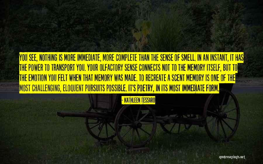Kathleen Tessaro Quotes 1954158 Kathleen Tessaro Quotes 1954158
