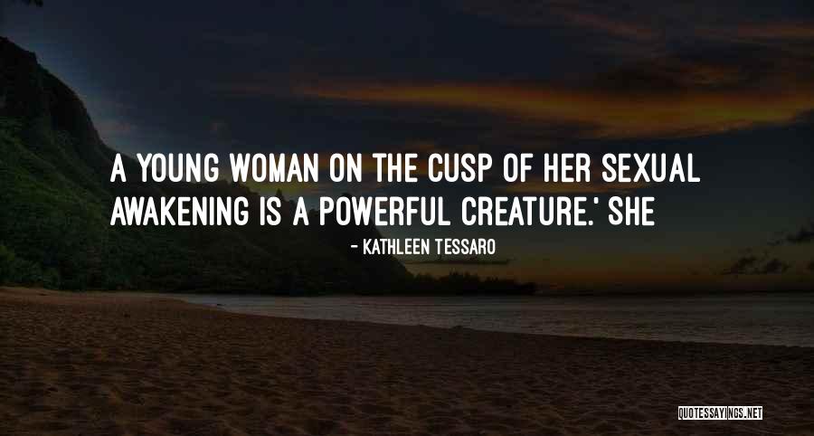 Kathleen Tessaro Quotes 1994511 Kathleen Tessaro Quotes 1994511