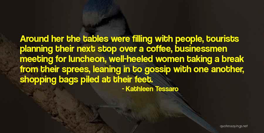 Kathleen Tessaro Quotes 479558 Kathleen Tessaro Quotes 479558