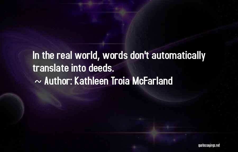 Kathleen Troia McFarland Quotes 1087369