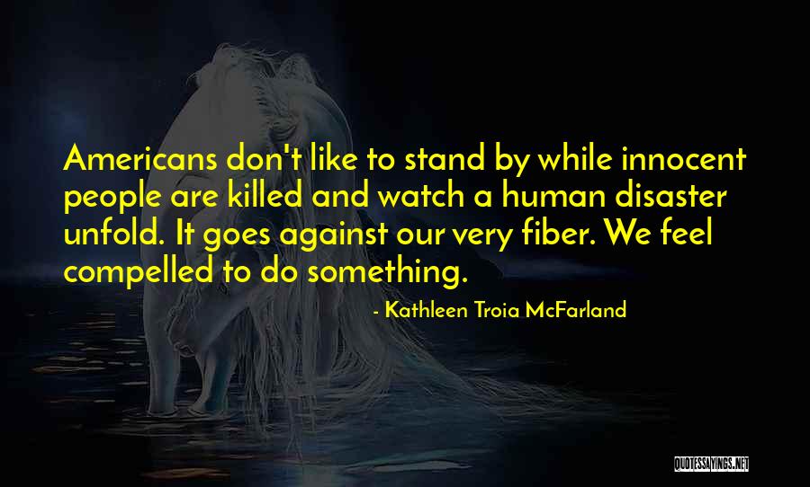 Kathleen Troia McFarland Quotes 116720