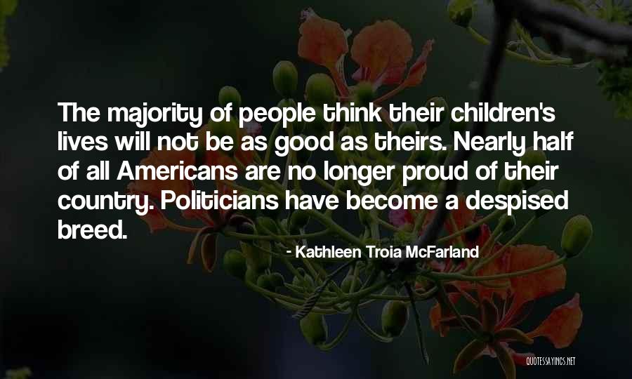 Kathleen Troia McFarland Quotes 1243783