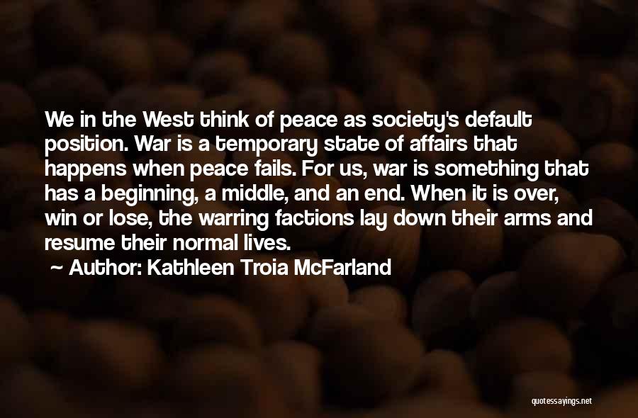 Kathleen Troia McFarland Quotes 1819111