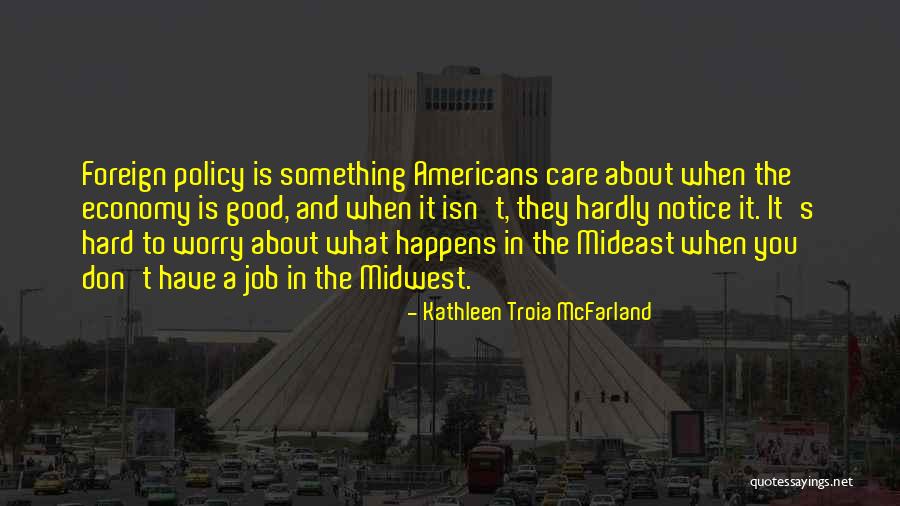 Kathleen Troia McFarland Quotes 326346 Kathleen Troia McFarland Quotes 326346