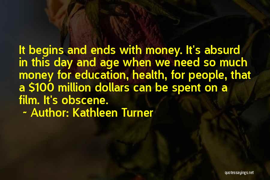 Kathleen Turner Quotes 432293