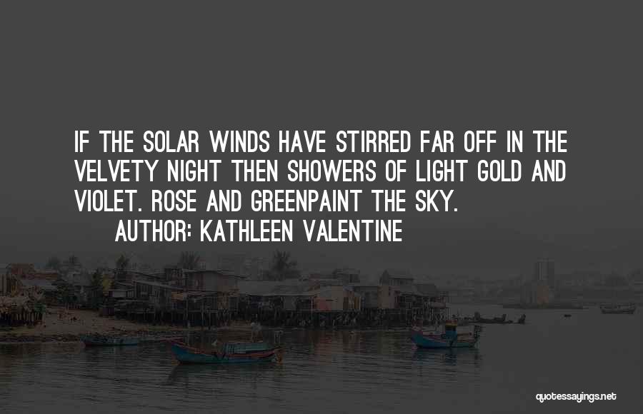 Kathleen Valentine Quotes 2097285