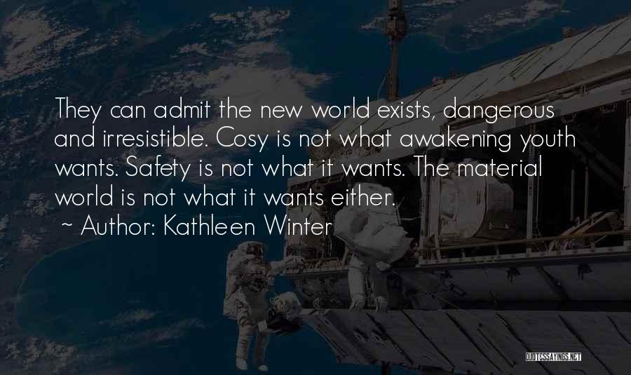 Kathleen Winter Quotes 1428511