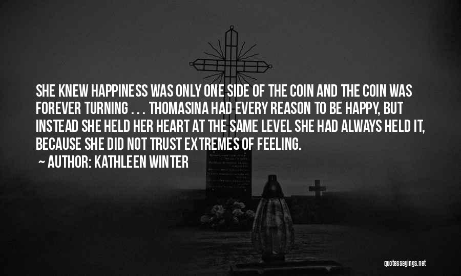 Kathleen Winter Quotes 1869695