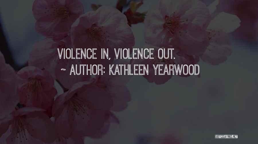 Kathleen Yearwood Quotes 1004425