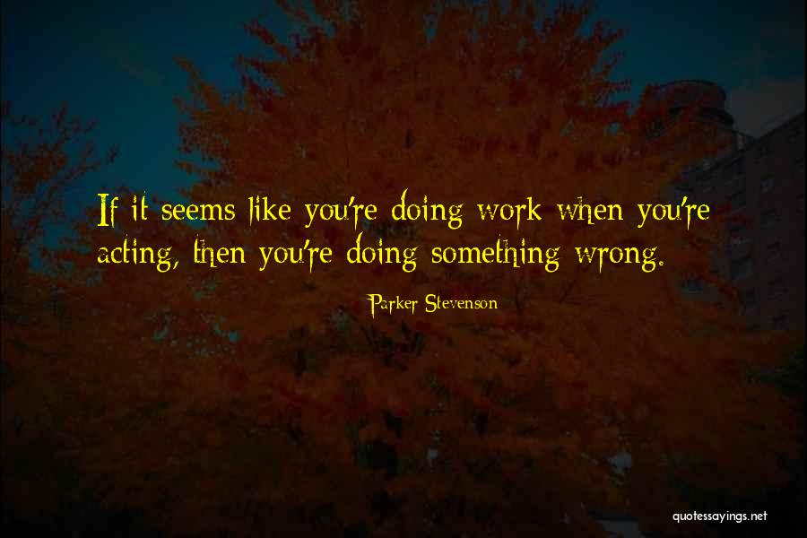 Katholische Hochschule Quotes By Parker Stevenson Katholische Hochschule Quotes By Parker Stevenson