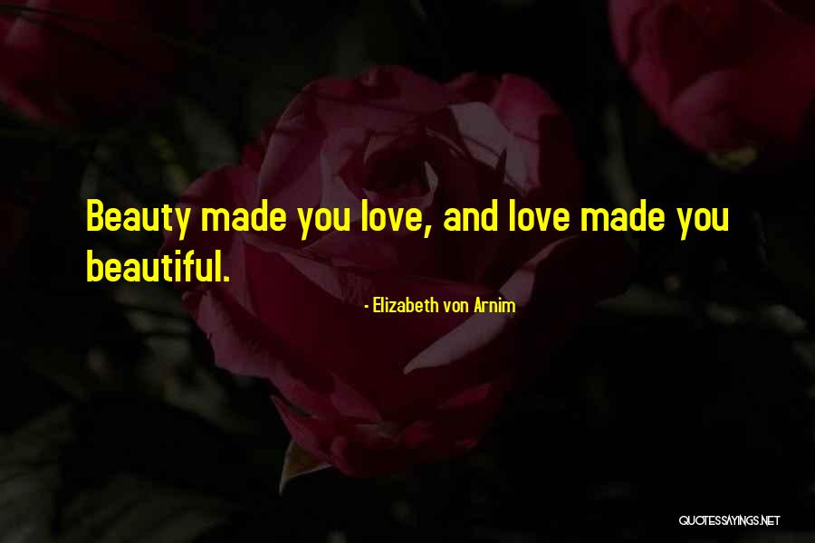 Kathreen Khavari Quotes By Elizabeth Von Arnim Kathreen Khavari Quotes By Elizabeth Von Arnim