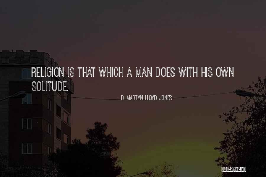 Kathren Elizabeth Quotes By D. Martyn Lloyd-Jones Kathren Elizabeth Quotes By D. Martyn Lloyd-Jones