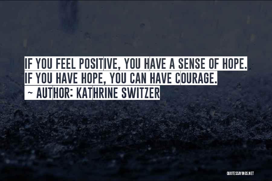 Kathrine Switzer Quotes 1750797