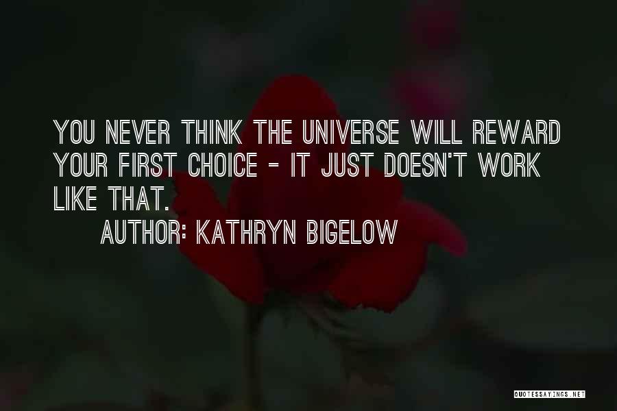 Kathryn Bigelow Quotes 2191404