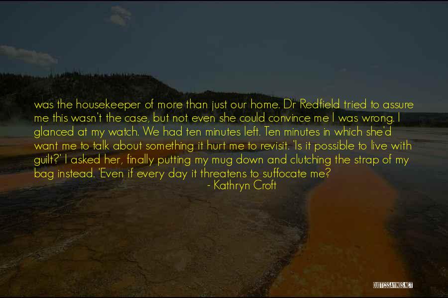 Kathryn Croft Quotes 269601
