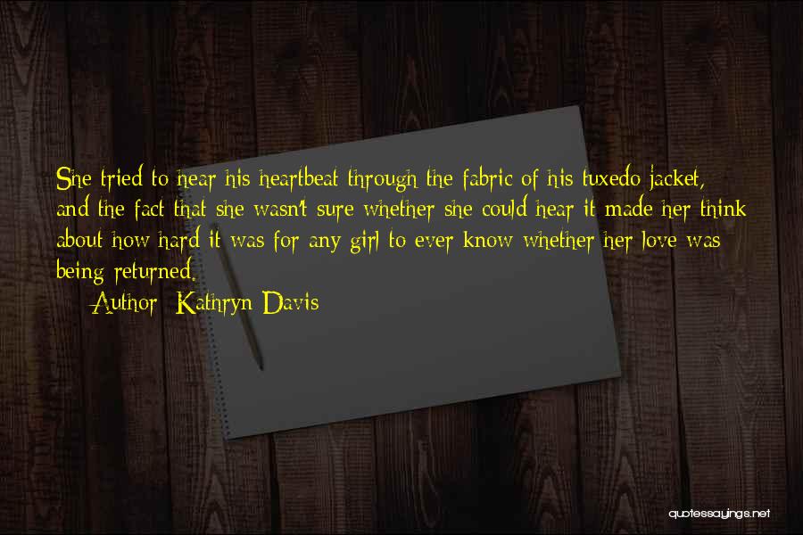 Kathryn Davis Quotes 81735