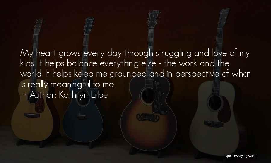 Kathryn Erbe Quotes 1147195