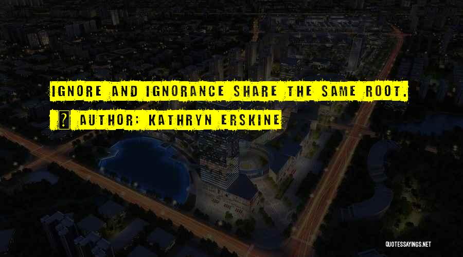 Kathryn Erskine Quotes 1411643