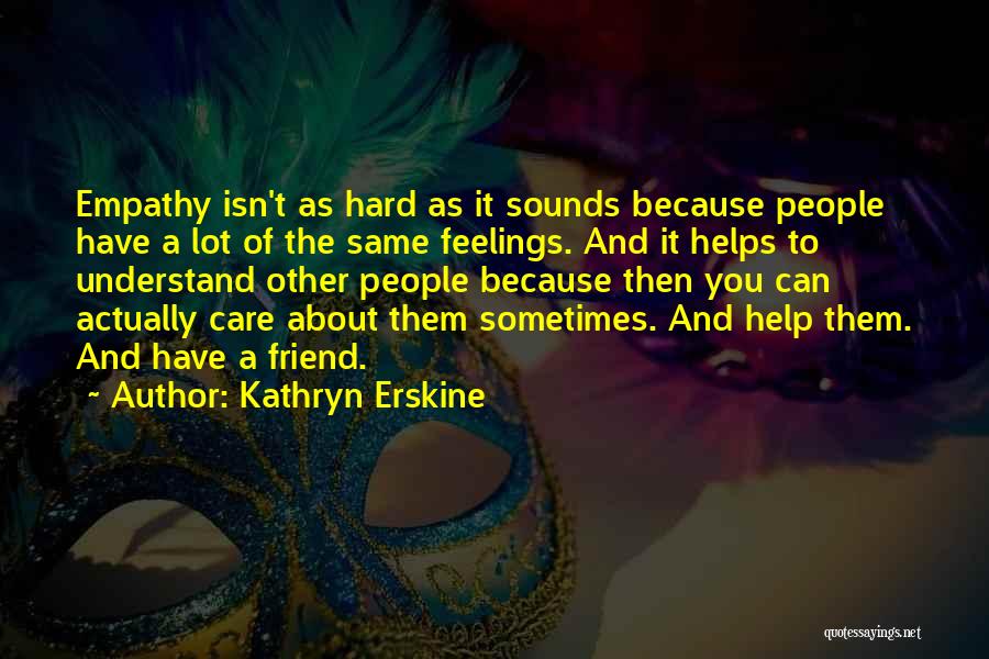 Kathryn Erskine Quotes 2039803