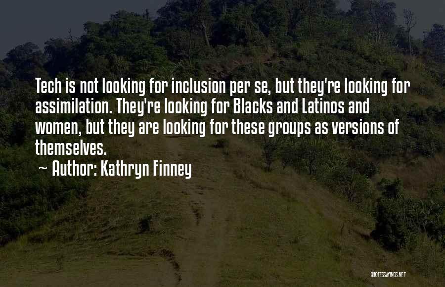 Kathryn Finney Quotes 1316091