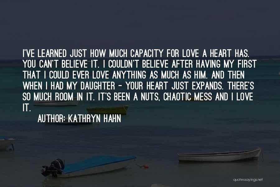Kathryn Hahn Quotes 1382405