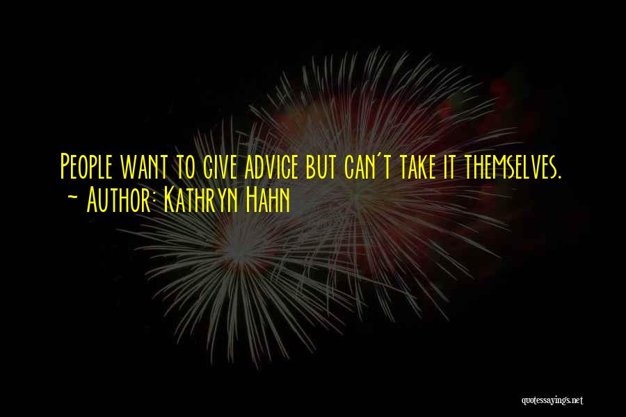 Kathryn Hahn Quotes 1764154