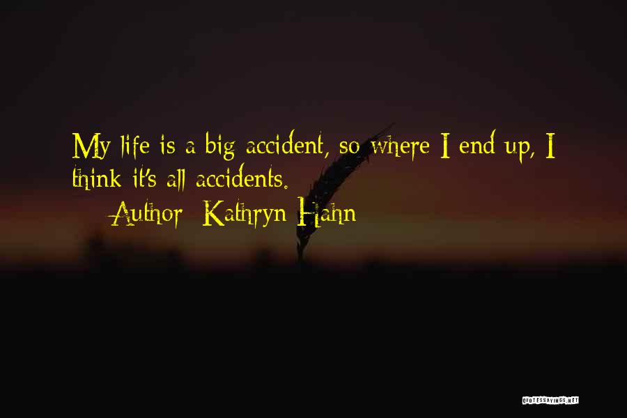Kathryn Hahn Quotes 383416
