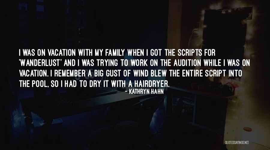 Kathryn Hahn Quotes 420909 Kathryn Hahn Quotes 420909