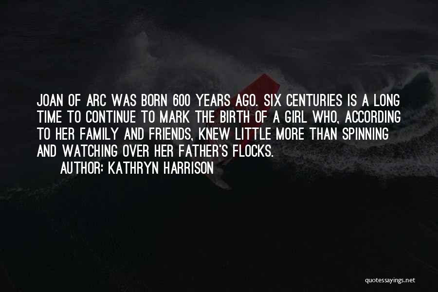 Kathryn Harrison Quotes 2111487