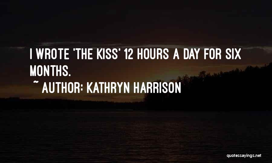 Kathryn Harrison Quotes 2211567