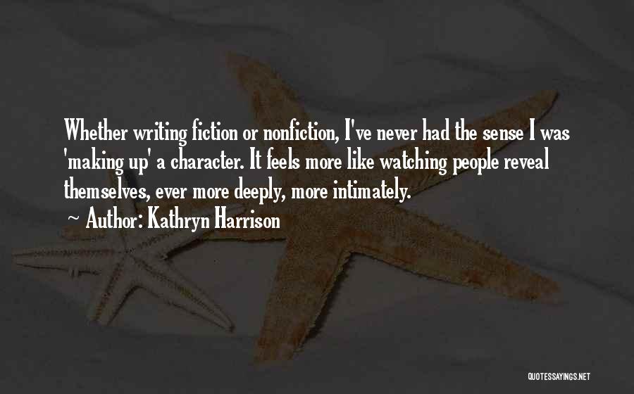 Kathryn Harrison Quotes 739747